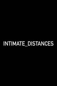 Intimate Distances' Poster