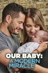 Our Baby A Modern Miracle' Poster