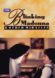 The Blinking Madonna and Other Miracles' Poster