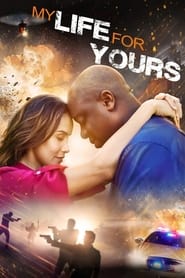 My Life for Yours' Poster