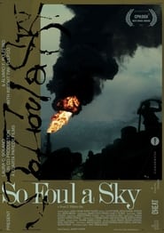 So Foul a Sky' Poster