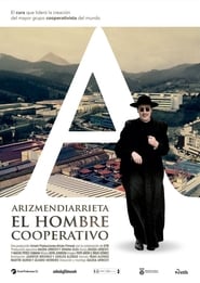 Arizmendiarrieta el hombre cooperativo' Poster
