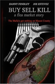 Buy Sell Kill A Flea Market Story' Poster