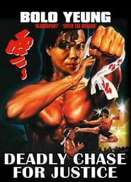 Deadly Chase for Justice' Poster