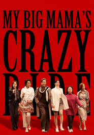 My Big Mamas Crazy Ride' Poster
