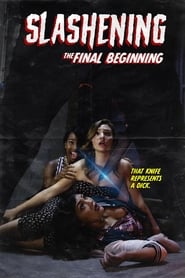 Slashening The Final Beginning' Poster