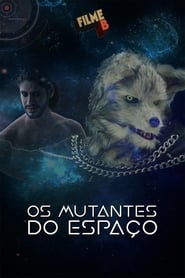 Filme B  Os Mutantes do Espao' Poster