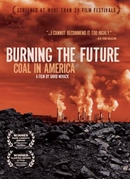 Burning the Future Coal in America' Poster