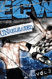 ECW  Unreleased Vol 3' Poster