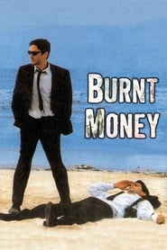 Burnt Money' Poster