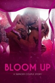 Bloom Up A Swinger Couple Story' Poster