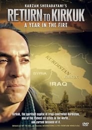 Return to Kirkuk A Year in the Fire' Poster