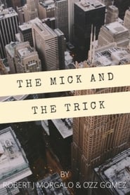 The Mick and the Trick' Poster