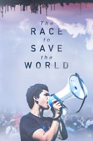 The Race to Save the World' Poster