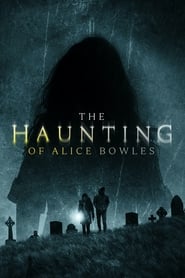 The Haunting of Alice Bowles' Poster