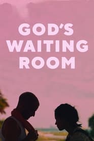 Gods Waiting Room' Poster