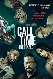 Call Time The Finale' Poster