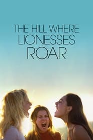 The Hill Where Lionesses Roar' Poster