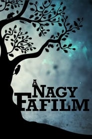 A Nagy Fafilm' Poster