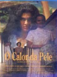 O Calor da Pele' Poster