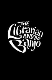 The Librarian and The Banjo' Poster