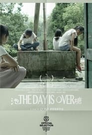 The Day Is Over' Poster