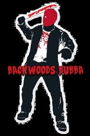 Backwoods Bubba' Poster