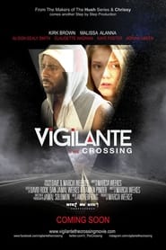 Vigilante The Crossing' Poster