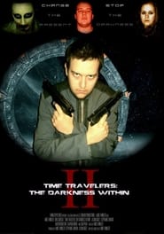 Time Travelers 2 The Darkness Within' Poster