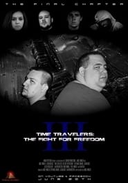 Time Travelers 3 The Fight For Freedom' Poster