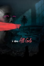 I Am All Girls' Poster