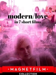ModernLove in 7 Short Films' Poster
