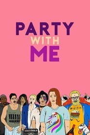 Party with Me' Poster