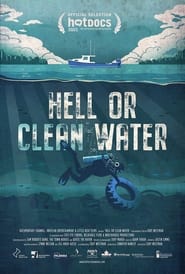 Hell or Clean Water' Poster