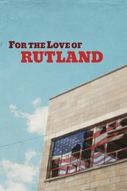 For the Love of Rutland' Poster