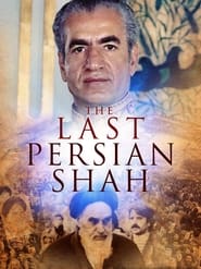 The Last Persian Shah' Poster