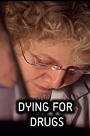 Dying for Drugs' Poster