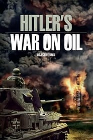 Hitlers War on Oil Objective Baku' Poster