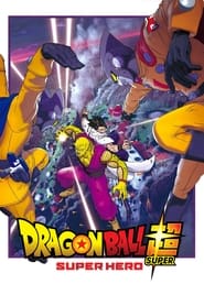 Dragon Ball Super Super Hero' Poster