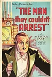 The Man They Couldnt Arrest' Poster