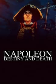 Napoleon Destiny and Death' Poster