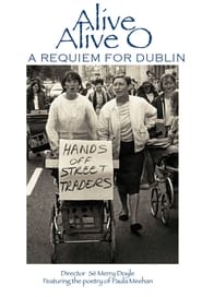 Alive Alive O A Requiem for Dublin' Poster