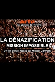 La dnazification mission Impossible  Les coulisses de lhistoire' Poster