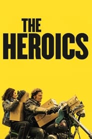The Heroics' Poster