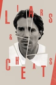 Liars and Cheats' Poster