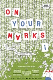 On Your Marks' Poster