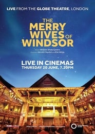 The Merry Wives of Windsor  Live at Shakespeares Globe