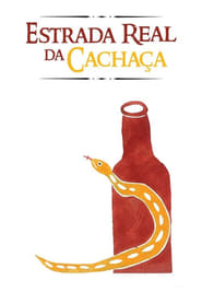 Estrada Real da Cachaa' Poster