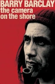 Barry Barclay The Camera on the Shore' Poster