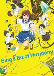 Sing a Bit of Harmony' Poster